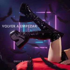 Volver a Empezar (feat. Owlyg)