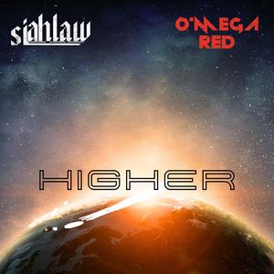 Higher (feat. Siahlaw) [Explicit]