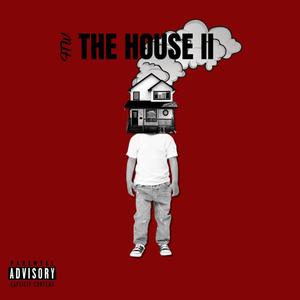 THE HOUSE (Explicit)