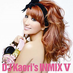 DJ KAORI'S INMIX V