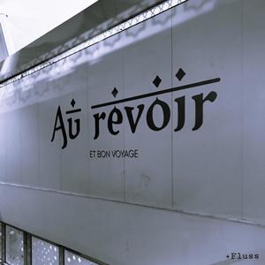 AU REVOIR (feat. Ghemish) [Explicit]