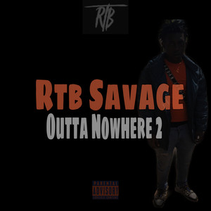 Outta Nowhere 2 (Explicit)