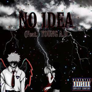 No Idea (Explicit)