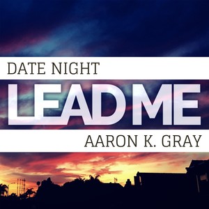 Lead Me (Mark Maxwell Remix)