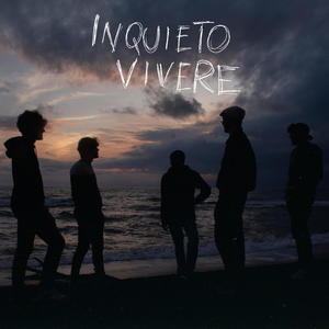 Inquieto Vivere (Explicit)