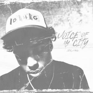 Voice Of My City (Explicit)