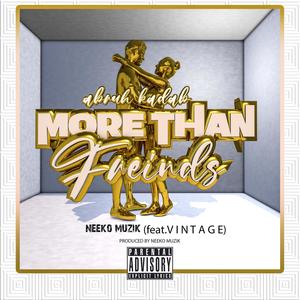More Than Freinds(feat. V I N T A G E) (Explicit)