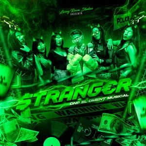 Stranger (feat. LIVINGROOMSTUDIOS) (Explicit)