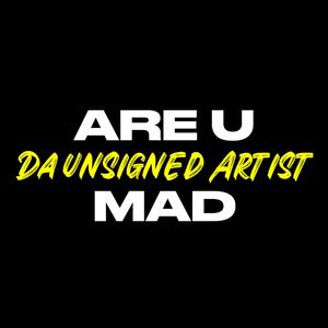 ARE U MAD (Explicit)