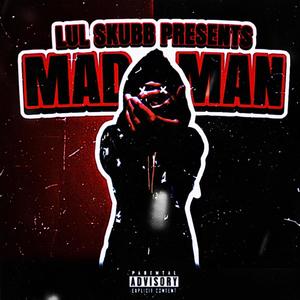 Mad man (Explicit)