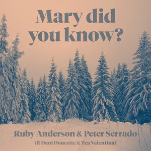 Peter Serrado - Mary Did You Know