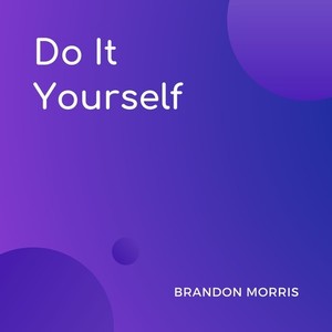 Do It Yourself