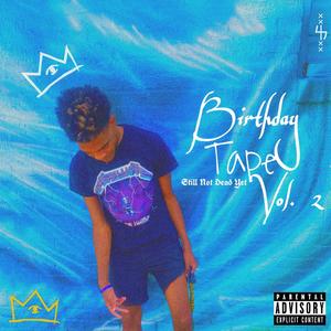 Birthday Tape, Vol. 2 (Explicit)