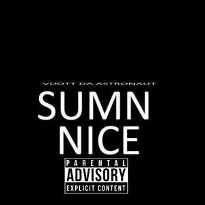 SUMN NICE (Explicit)