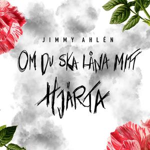 Om du ska låna mitt hjärta
