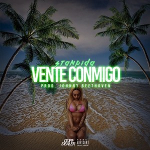 Vente Conmigo (Explicit)
