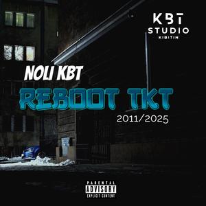 Reboot TKT (Explicit)