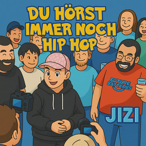 Du Hörst Immer Noch Hip Hop (Explicit)