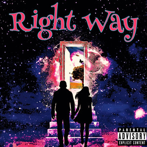 Right Way (Explicit)