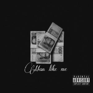 MAN LIKE ME (Explicit)