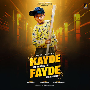 Kayde Me Rahoge To Fayde Me Rahoge - Single