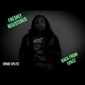 Freshly Registered Back From Space (Explicit)