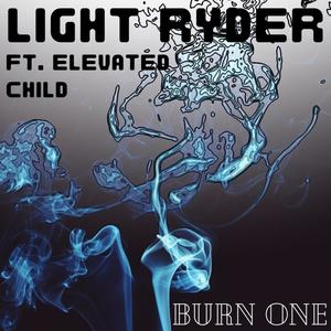 BURN ONE (feat. Elevated Child) (Explicit)