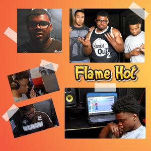 Flame Hot (feat. Ant Honcho & Ducci) [Explicit]