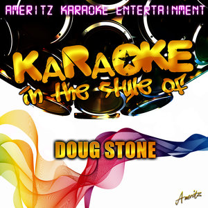 Karaoke - In the Style of Doug Stone