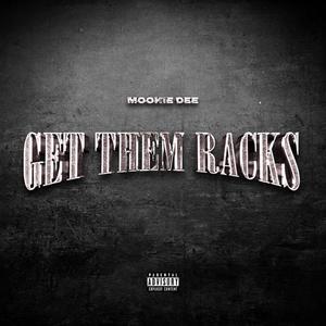 Get Them Racks (Explicit)