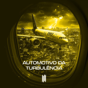 Automotivo da Turbulencia (SPEED) [Explicit]