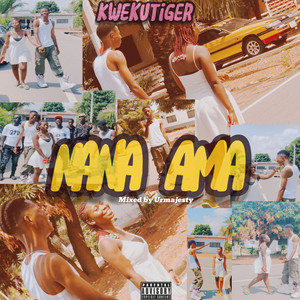 Nana Ama (Explicit)