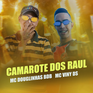 Camarote dos Raul (Explicit)