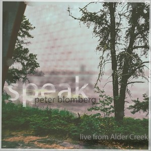 Speak (Live from Alder Creek)