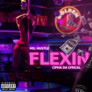 Flexin' (Explicit)