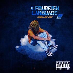 A Foureign Language 2 (Explicit)