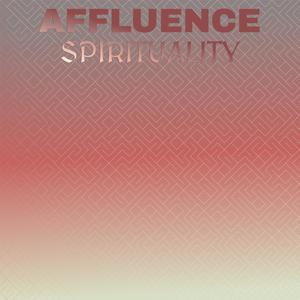 Affluence Spirituality