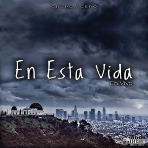 En Esta Vida (En Vivo) [Explicit]