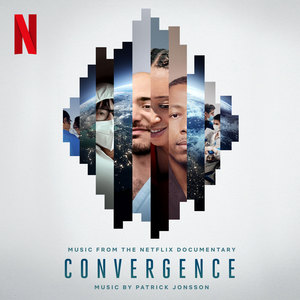 Convergence (Original Motion Picture Soundtrack)