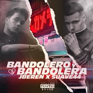 Bandolero y Bandolera (Explicit)