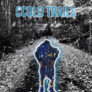 CCOLD TRAILS (Explicit)