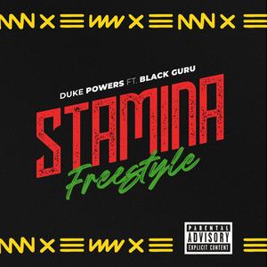 stamina freestyle (feat. black guru)