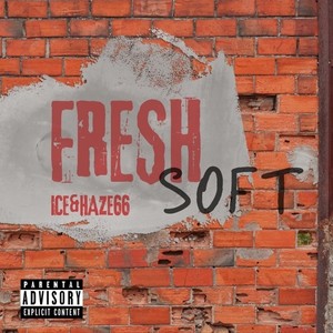 Fresh Soft (Explicit)