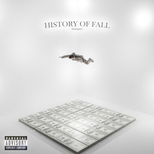 History of Fall (Explicit)