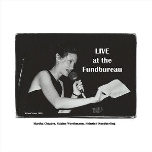 Live at the Fundbureau (feat. Sabine Worthmann, Heinrich Koebberling, DJ Marga Glanz & DJ Jeannie Hopper)