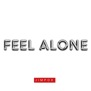 Feel Alone