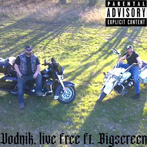 Live Free (Explicit)