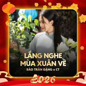 Lắng Nghe Mùa Xuân Về (Remix)