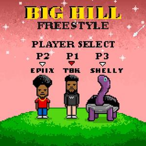 Big Hill Freestyle (Explicit)