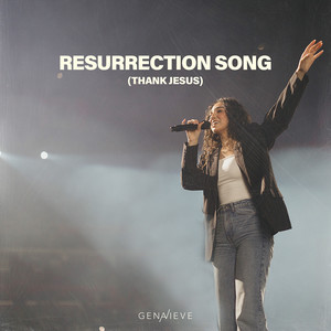 Resurrection Song (Thank Jesus)